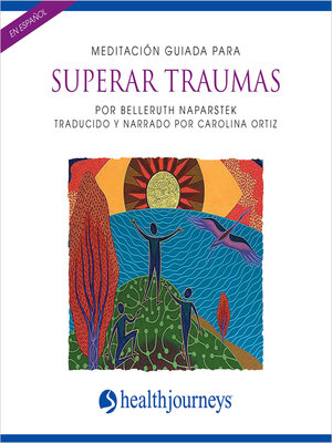 cover image of Meditación Guiada Para Superar Traumas (Healing Trauma)